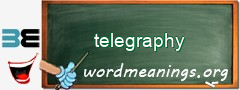 WordMeaning blackboard for telegraphy